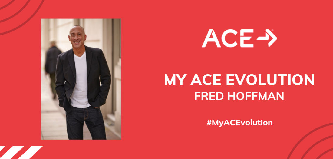 My ACE Evolution: Fred Hoffman